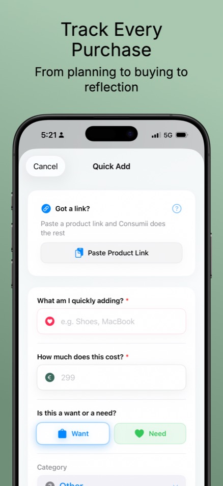 Quick Add screen to track every purchase